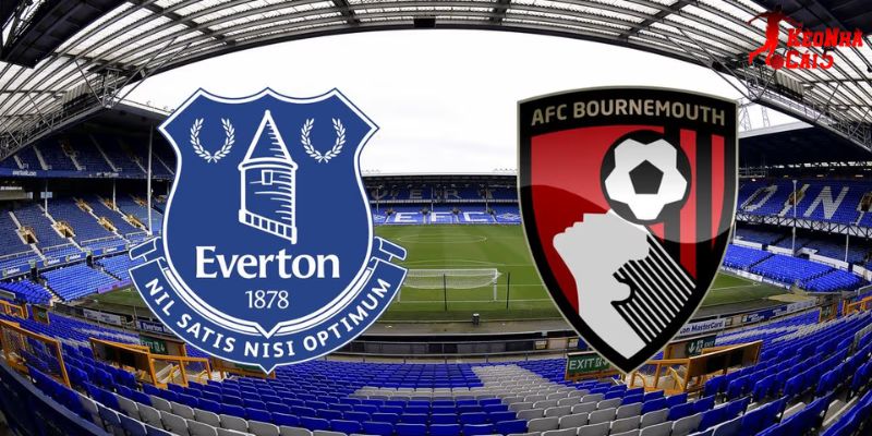 Soi Kèo Everton Vs Bournemouth, 02h30 11/02 - Ngoại Hạng Anh