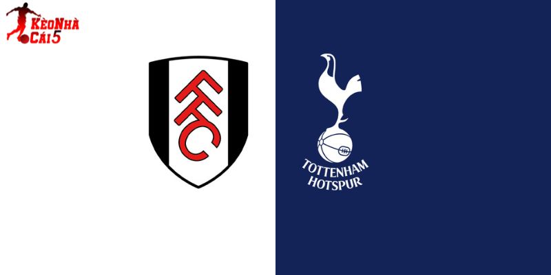 Soi Kèo Fulham vs Tottenham, 21h 01/3 - Ngoại Hạng Anh